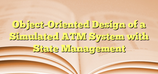 Object-Oriented Design of a Simulated ATM System with State Management