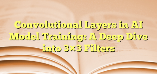 Convolutional Layers in AI Model Training: A Deep Dive into 3×3 Filters