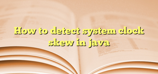 How to detect system clock skew in java