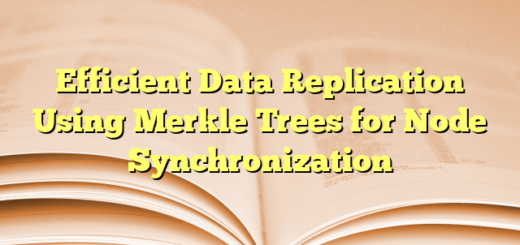 Efficient Data Replication Using Merkle Trees for Node Synchronization