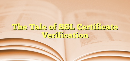 The Tale of SSL Certificate Verification