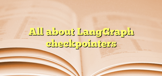 All about LangGraph checkpointers